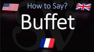 How to Pronounce Buffet CORRECTLY [upl. by Ohare]