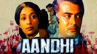 Aandhi 1975 Full Hindi Movie  Sanjeev Kumar Suchitra Sen Om Shivpuri [upl. by Ahsieuqal672]