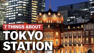 7 Things to know about Tokyo Station  japanguidecom [upl. by Yknip]