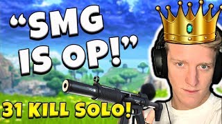 Insane 31 Solo Kill SMG Is OP Tfue  Fortnite Battle Royale Gameplay [upl. by Aelram]