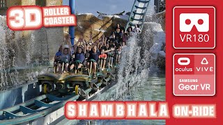 VR180 extreme VR Roller Coaster Shambhala 3D  VR 360 onride POV  PortAventura montaña rusa Oculus [upl. by Sophey]