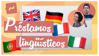 Préstamos lingüísticos [upl. by Flavia]