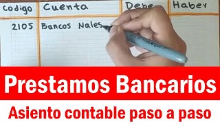 Contabilización de PRÉSTAMO BANCARIO con gastos financieros Cuentas T y registros horizontales [upl. by Cattier123]