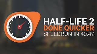 HalfLife 2 Done Quicker  HL2 Speedrun in 4049  WR [upl. by Adnorat648]