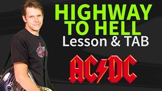 ACDC  Highway to hell Guitar Lesson With TAB amp Score [upl. by Letnahc]