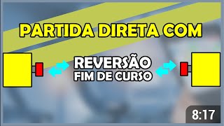 Partida Direta com Reversão e Fim de Curso [upl. by Nivert]