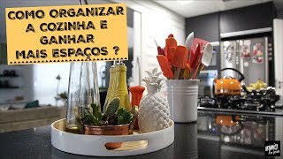 COMO ORGANIZAR A COZINHA E GANHAR ESPAÇOS  Organize sem Frescuras®️ [upl. by Hodosh960]