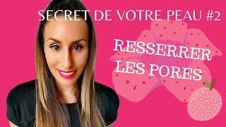 🍓COMMENT RESSERRER LES PORES DU VISAGE [upl. by Aynuat60]