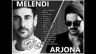 Melendi Vs Ricardo Arjona Grandes Exitos [upl. by Nawj]