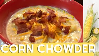 Corn Chowder Soup Recipe  EASY Corn Chowder [upl. by Varhol980]