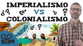 Diferencias entre imperialismo y colonialismo [upl. by Elonore134]