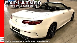 2019 Mercedes AMG E53 Cabriolet EQ Boost Starter Explained [upl. by Shum482]