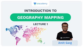 L1 Introduction to Geography Mapping  Mapping UPSC CSE  Amit Garg [upl. by Oicnedif]