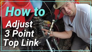 How to ADjust the Top LINK 3 Point Hitch on your Tractor What to do with 3 HOLES Lets Take a look [upl. by Lorenz]