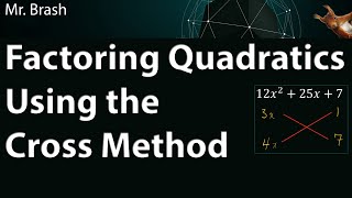 Factoring Quadratics  The Cross Method [upl. by Anikas]