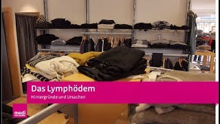 Lymphödem  Entstehung Behandlung und Alltag mit Lymphödem in Beinen oder Armen [upl. by Brodeur]