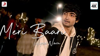 Meri Baari  IqlipseNova  Iqlipse Nova  New Hindi Song  Hit Hindi Song [upl. by Yensehc787]