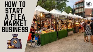 How to Start a Flea Market Business  Starting a Flea Market Business Guide [upl. by Lorimer558]