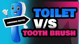 Toilet and Tooth Brush [upl. by Miarzim]