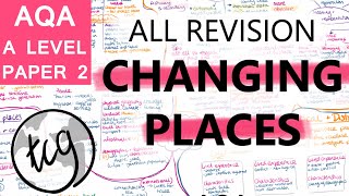 REVISION PAPER 2 I AQA GEOGRAPHY A LEVEL I Changing Places I Full topic [upl. by Ekenna433]