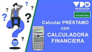 CALCULAR PRÉSTAMOS CON CALCULADORA FINANCIERA [upl. by Esyak577]