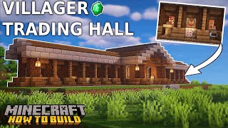 Minecraft How to Build a Villager Trading Hall [upl. by Jacqueline]