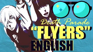 quotFlyersquot  DEATH PARADE FULL English Cover by Y Chang [upl. by Earas]