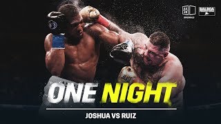 One Night Joshua vs Ruiz [upl. by Heisel]