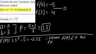 Bisection Method 4 Iterations by Hand example [upl. by Eiggep890]