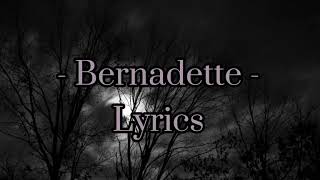 Bernadette IAMX  Lyrics [upl. by Llennyl500]