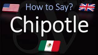 How to Pronounce Chipotle CORRECTLY Mexican Grill Pronunciation [upl. by Eldnek]