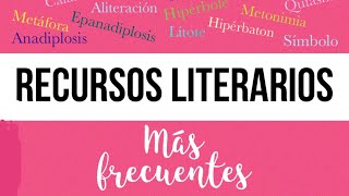 🌹RECURSOS LITERARIOS  FIGURAS RETÓRICAS ✍️ explicados mediante ejemplos [upl. by Rosenstein]