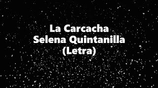 La Carcacha  Selena  Letra 🎶 la carcacha Selena lyrics [upl. by Katerina190]