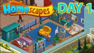 HOMESCAPES Gameplay  Android  iOS   DAY 1 Walkthrough [upl. by Vaules]