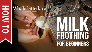 How To Milk Frothing for Beginners 5 Tips [upl. by Shivers16]