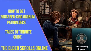 ESO Sorcerer King Orgnum Patron Guide  Sorcerer King Orgnum Fragments Location [upl. by Fritze]