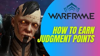 How to earn Judgement points for Warframe Arena [upl. by Joellyn]